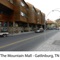 The Gatlinburg Mountain Mall, Gatlinburg’s premier indoor shopping experience, is unlike any other shopping mall