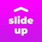 Everyone's played Slide Up before - probably even you