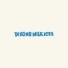 Dixons Milk Ices