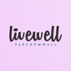 Live Well Perform Well