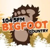 Bigfoot Country 104.5
