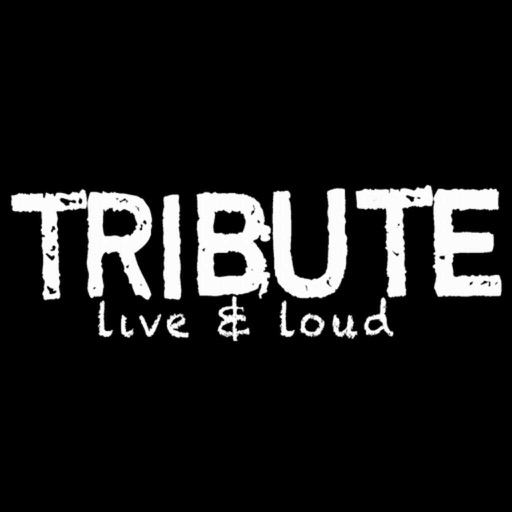 Tribute Live, Loud and Beyond