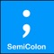 Semicolon is designed for people with mental health issues, sometimes it is hard to pick up the phone and call a friend when you are feeling down and ask for support, this app is designed as an easy way to seek support from friends