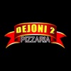 Dejoni 2 Pizzaria