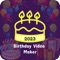 Birthday Video maker app