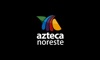 Azteca Noreste