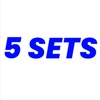 5 SETS