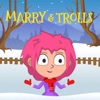 Mary and Trolls