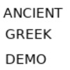 Ancient Greek Demo