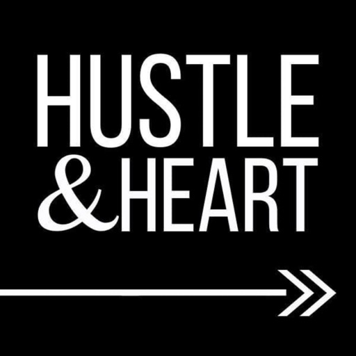 Hustle and Heart