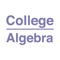 YourTeacher provides a complete curriculum for College Algebra with a personal math teacher