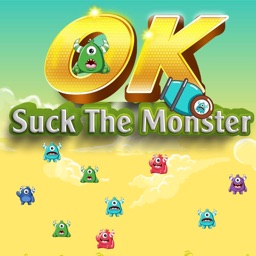 Ok Suck The Monster