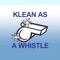 Welcome to Klean As A Whistle mobile app