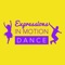 WELCOME TO EXPRESSIONS IN MOTION DANCE - Dream, inspire, dance