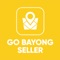 This is the dedicated seller mobile app for our valued GO BAYONG Partner Sellers