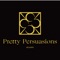 Pretty Persuasions is a company that strives to bring high quality accessories at exceptional values