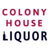 Colony House Liquor