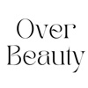 OVER BEAUTY