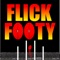 In Flick Footy you 'flick' the Aussie Rules football through the middle of the goal post to score a goal