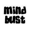 Mind Bust