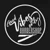 Good vibes only barbershop