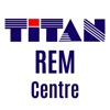 TITAN REM Centre