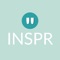 Introducing Inspr, the ultimate quote-saving app designed to help you capture and revisit the quotes that inspire and motivate you most