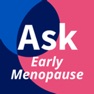Get AskEarlyMenopause for iOS, iPhone, iPad Aso Report