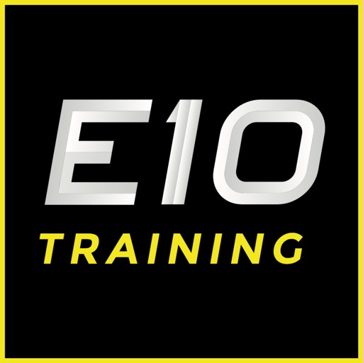 E10 TRAINING