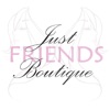 Just Friends Boutique