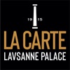 La Carte - Lausanne Palace