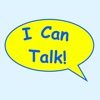 I Can Talk!