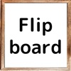 Flip board -handwritten-