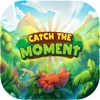 Catch The Moment