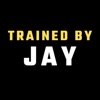 Trained By Jay