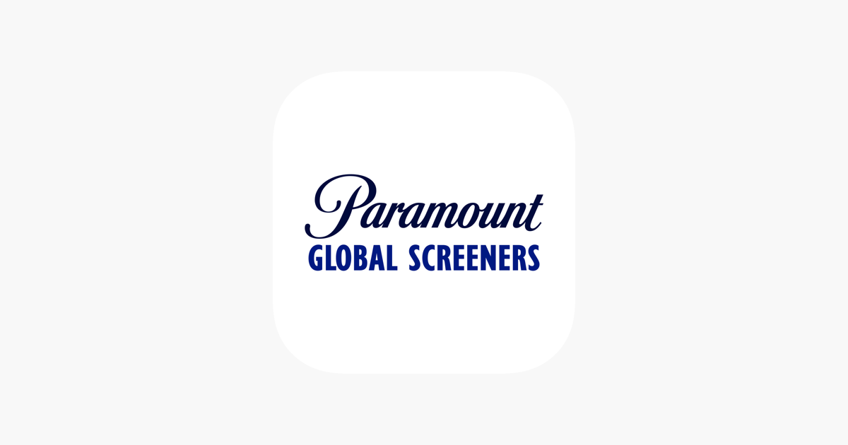 ‎Paramount Global SCREENERS On The App Store