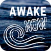 Awake Now