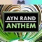 Anthem, Ayn Rand's classic dystopian adventure, is set in a world where the collective rules with an iron fist, and how one man rediscovers the fundamentals of being an individual