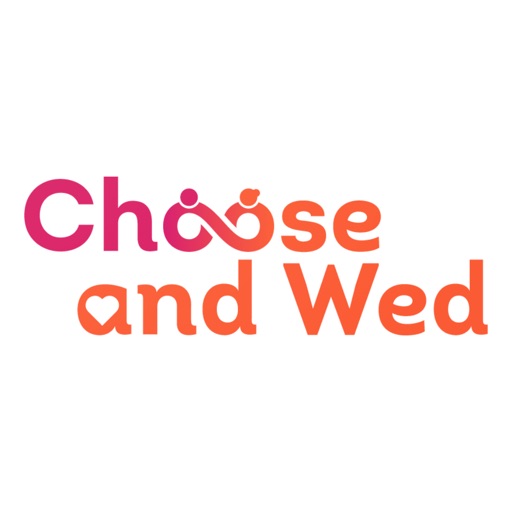 Choose and Wed