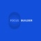 Focus Builder is optimized for use on an iPad