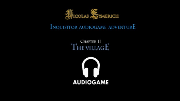 The Inquisitor 2 Audiogame Adventure - The Village