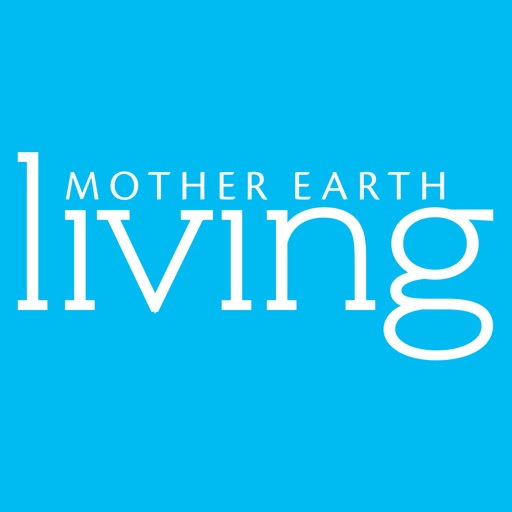 Mother Earth Living - Natural home, healthy life iOS App