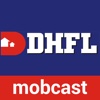 DHFL Connect MobCast