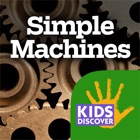 Simple Machines by KIDS DISCOVER