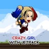 Crazy Girl With Jetpack