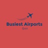 Busiest Airports Quiz