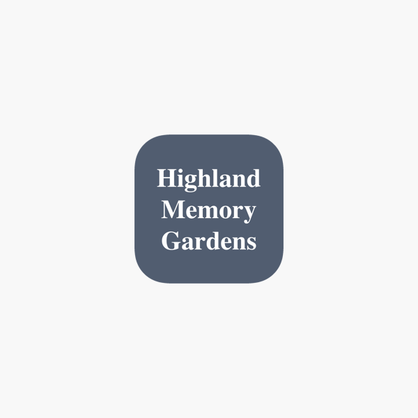 Highland Memory Gardens On The App Store