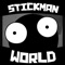 Stickman World takes place in an underground world after the hero "Stickman" awakes in an unknown world