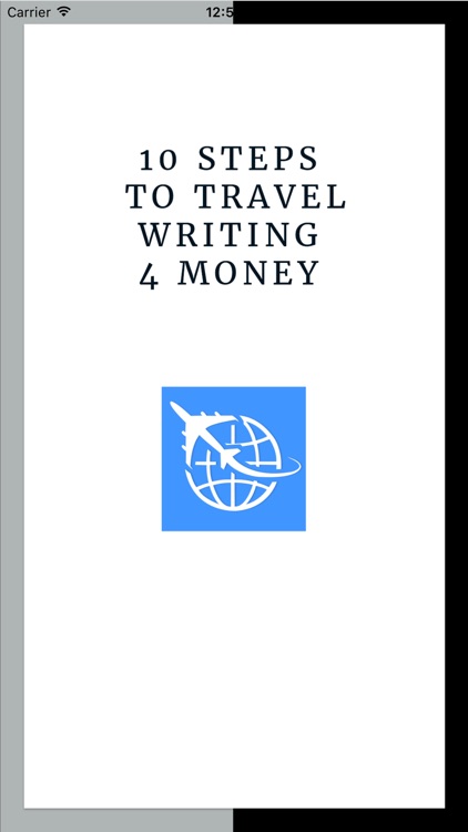 10 Steps to Travel Writing 4 Money