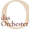 DAS ORCHESTER – Magazin für Musiker und Management, die führende Fachzeitschrift für alle beruflichen Belange von Orchestermusikerinnen und -musikern, beschäftigt sich mit Musikerausbildung und Spielpraxis, mit Musik und Musikermedizin, mit Musikvermittlung und Education-Programmen, Publikumsgewinnung und Kulturfinanzierung, Orchestermarketing und Orchestermanagement